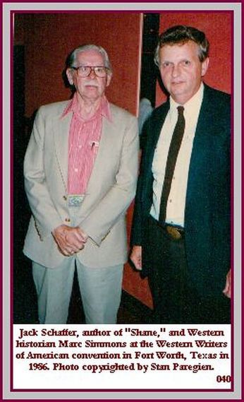 At the 1986 convention of Western Writers in Fort Worth, Texas I got to meet legendary novelist Jack Schaffer ("SHANE") and non-fiction writer and author Marc Simmons, both of New Mexico. I later interviewed Mr. Schaffer by telephone. Photo by Stan Paregien.